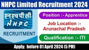 NHPC Limited Recruitment 2024: आईटीआई पास फ्रेशर्स के लिए अप्रेंटिस पद पर निकली बंपर भर्ती