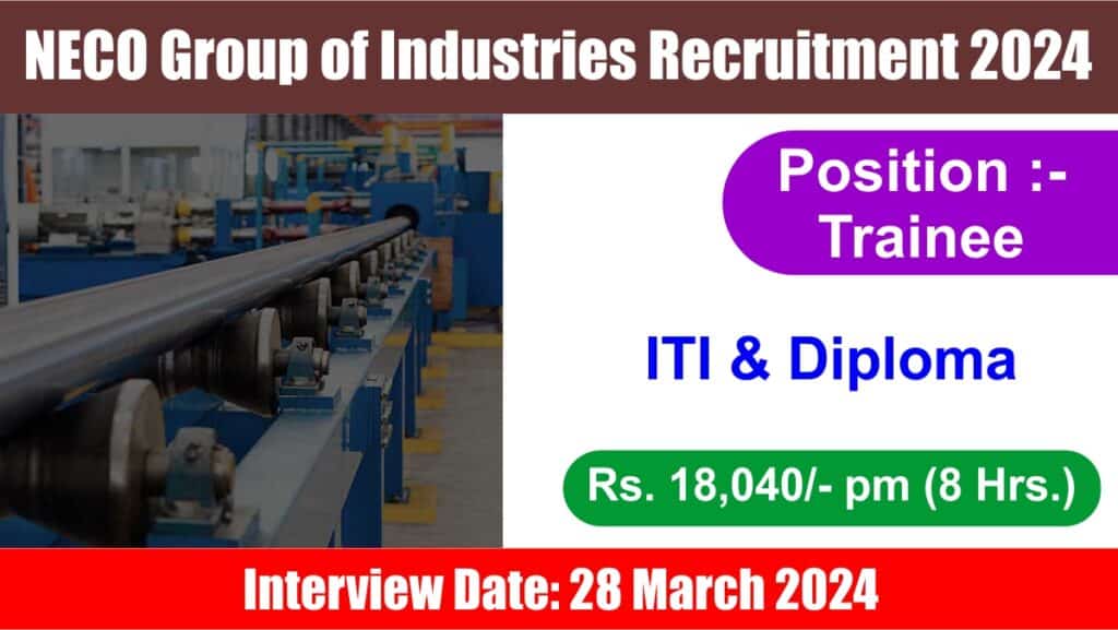 NECO Group of Industries Recruitment 2024