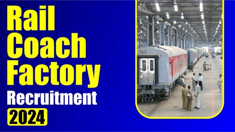 Rail Coach Factory Hiring 2024
