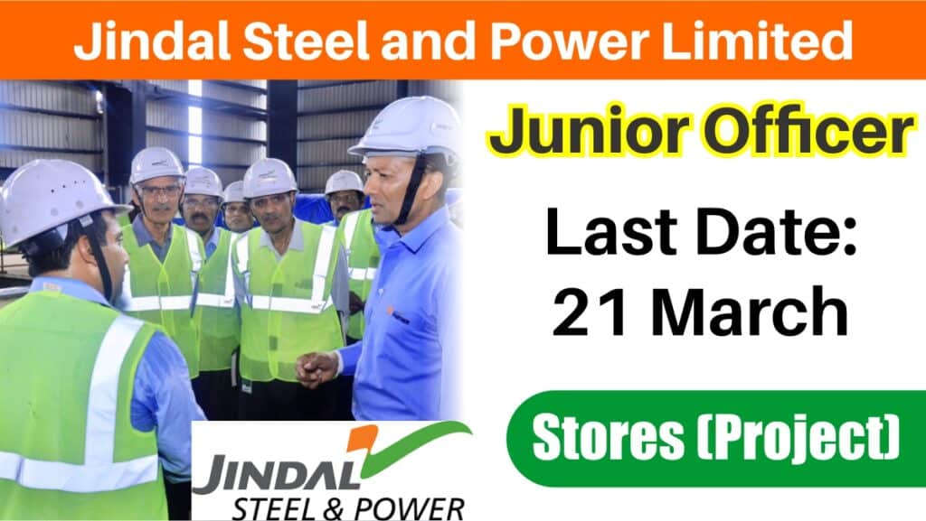 Jindal Steel and Power Limited Hiring 2024