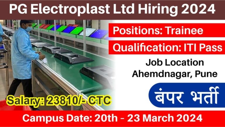 PG Electroplast Ltd Hiring 2024