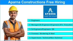 Aparna Constructions Free Hiring | Hiring for Engineers,  Managers, Sr.Engineers, JE’s: Execution & More