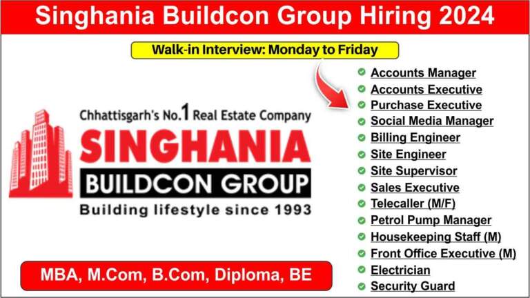 Singhania Buildcon Group Hiring 2024