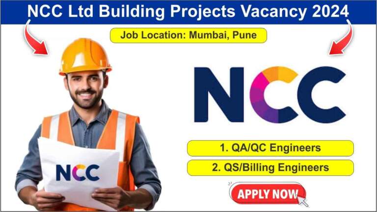 NCC Ltd Building Projects Vacancy 2024