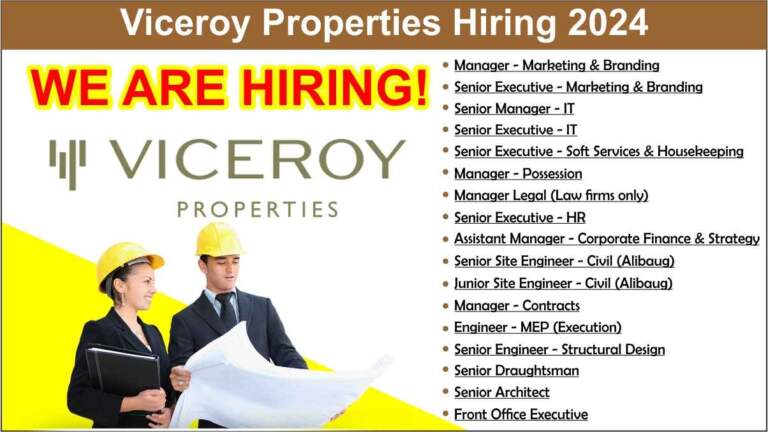 Viceroy Properties Hiring 2024