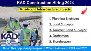 KAD Construction Hiring 2024 | Hiring for Roads and Infrastructure projects in The Civil Engineering Sector