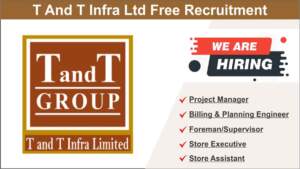 T And T Infra Ltd Free Recruitment | Hiring For Multiple Positions To Support Their Infrastructure Projects In Malshej (nagar), Nagpur, And Amravati