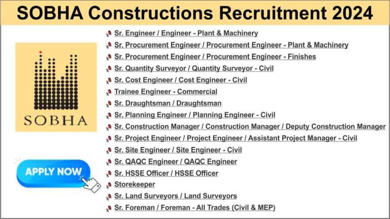 SOBHA Constructions Recruitment 2024