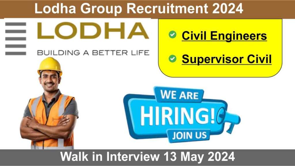 Lodha Group Recruitment 2024