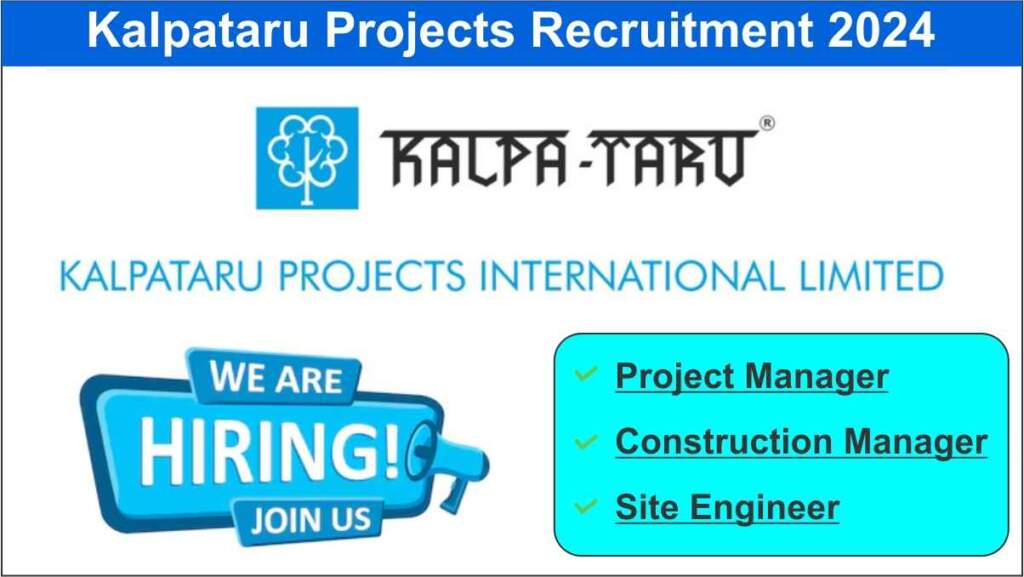 Kalpataru Projects Recruitment 2024