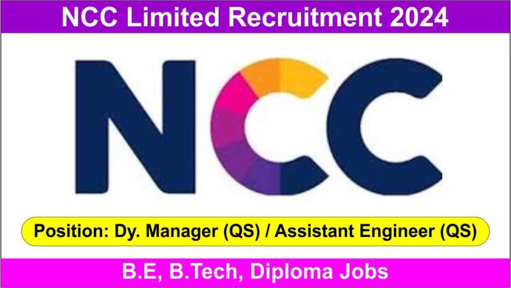 NCC Limited Recruitment 2024