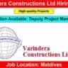 Varindera Constructions Ltd Hiring 2024