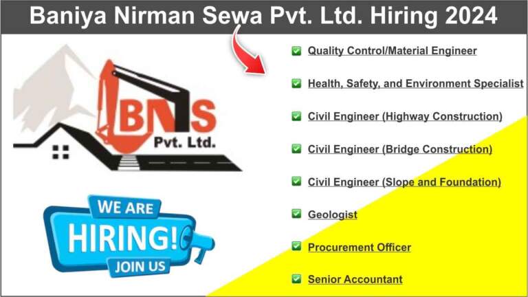 Baniya Nirman Sewa Pvt. Ltd. Hiring 2024