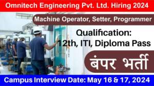 Omnitech Engineering Pvt. Ltd. Hiring 2024 | Hiring for Machine Operator, Setter, Programmer in Rajkot Location