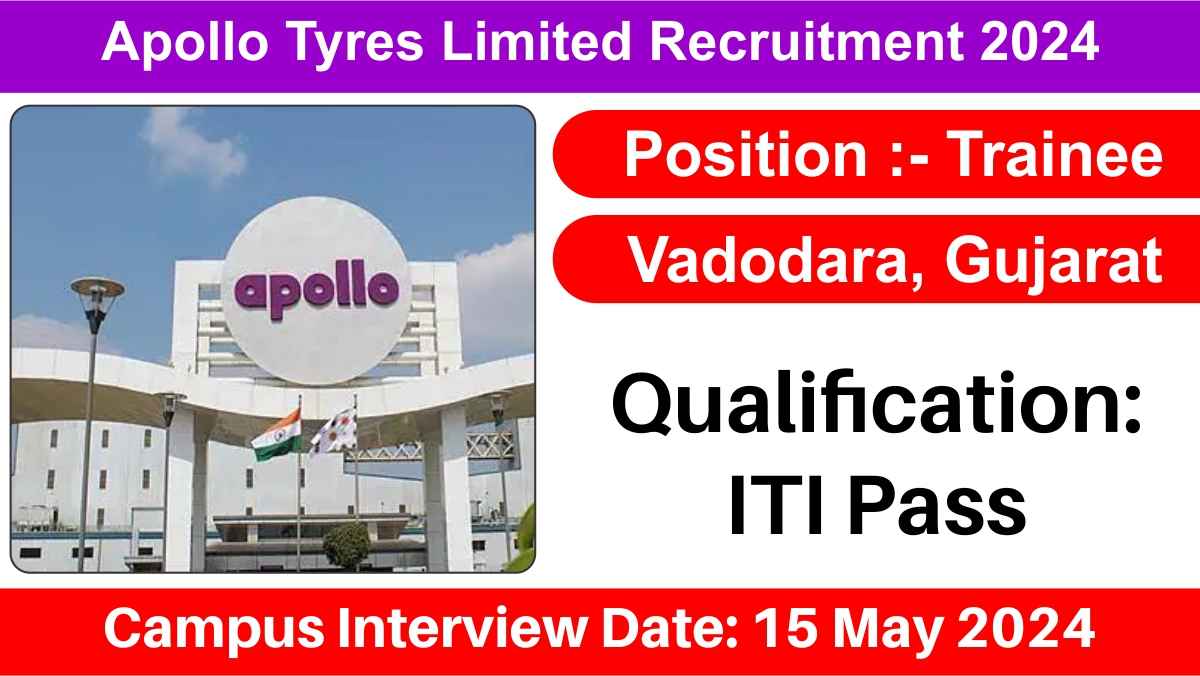 Apollo Tyres Limited Recruitment 2024