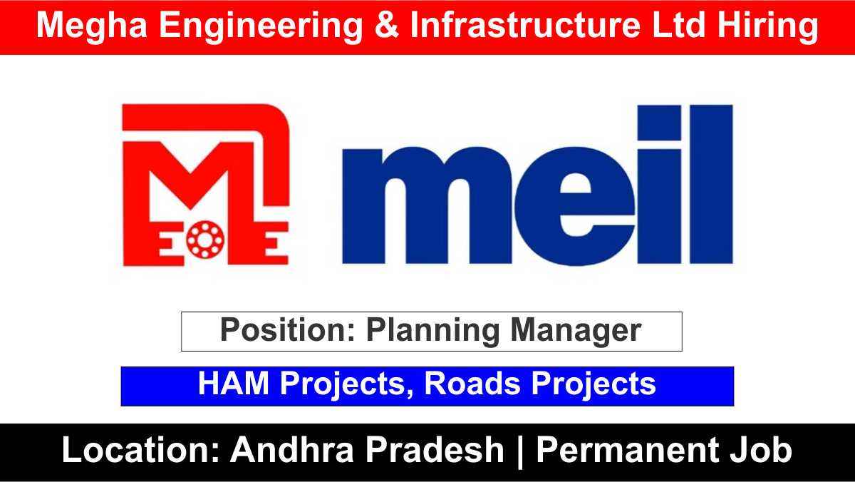 Megha Engineering & Infrastructure Ltd Hiring