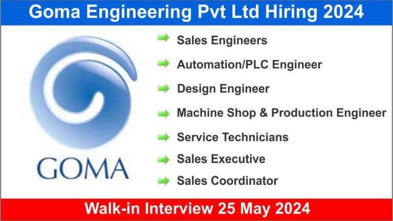 Goma Engineering Pvt Ltd Hiring 2024