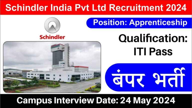 Schindler India Pvt Ltd Recruitment 2024