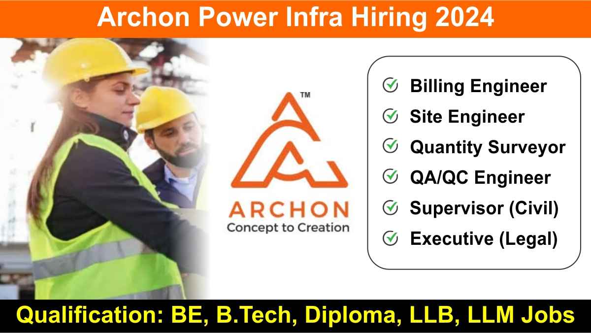 Archon Power Infra Hiring 2024