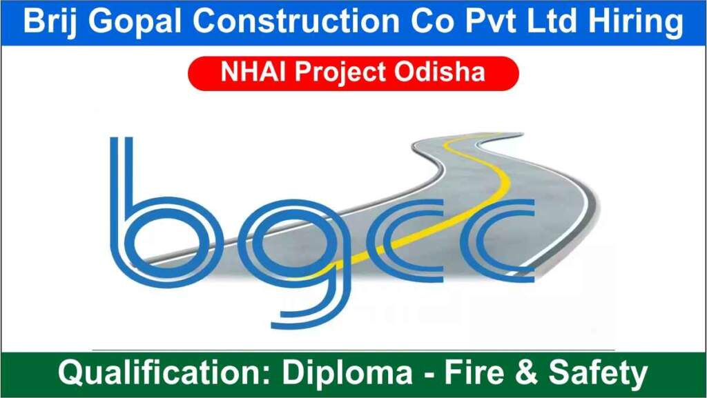 Brij Gopal Construction Co Pvt Ltd Hiring