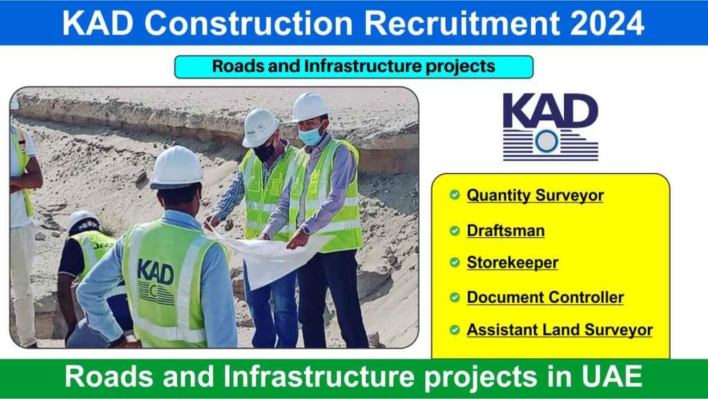 KAD Construction Recruitment 2024