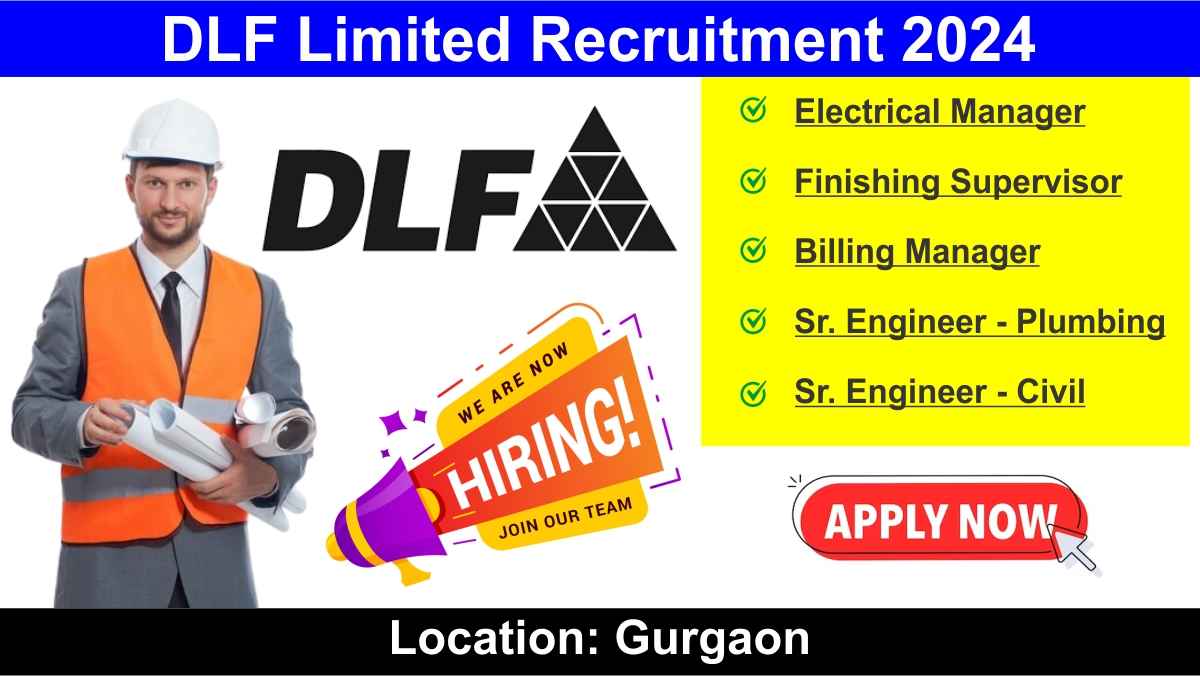 DLF Limited Recruitment 2024