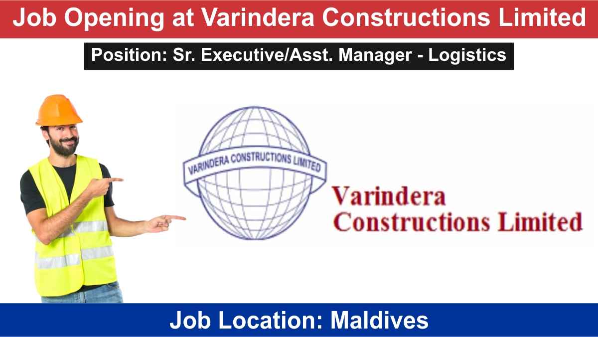 Job Opening at Varindera Constructions Limited