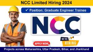 NCC Limited Hiring 2024 | Hiring for Graduate Engineer Trainee | Electrical Engineering Jobs | Frehsers