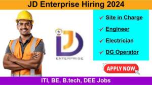 JD Enterprise Recruitment 2024 | Hiring for Multiple Positions | Electrical & Mechanical Engineering Jobs