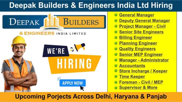Deepak Builders & Engineers India Ltd Hiring