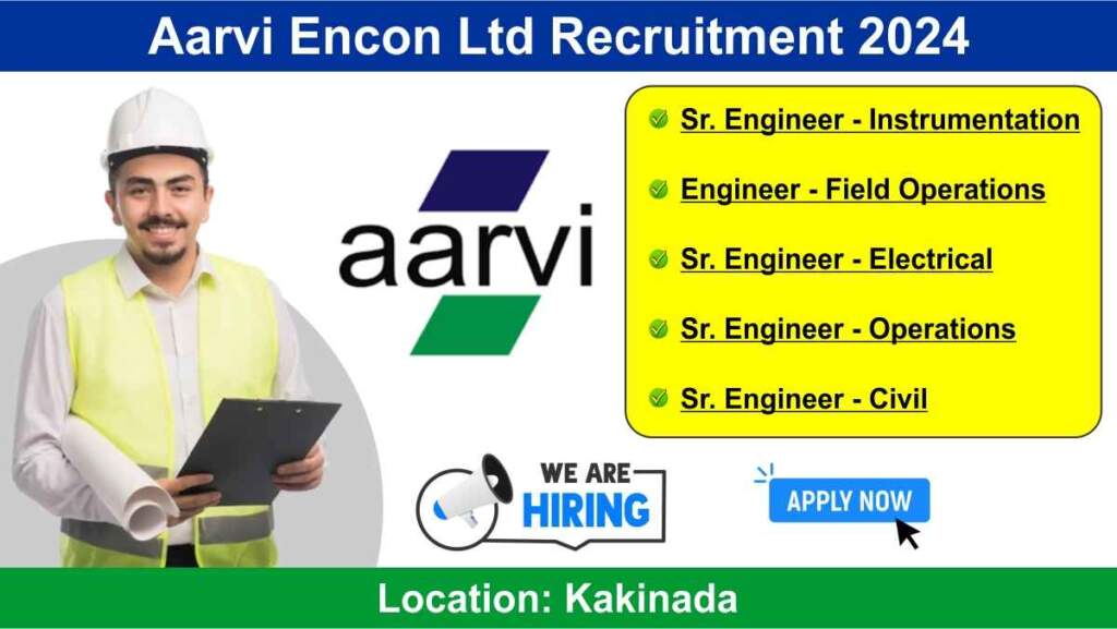 Aarvi Encon Ltd Recruitment 2024