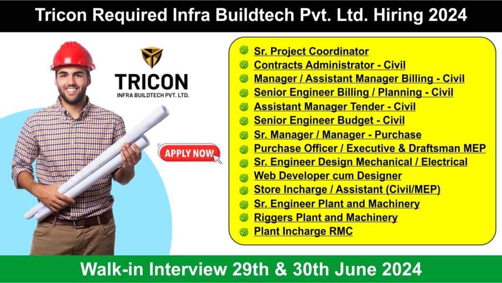 Tricon Required Infra Buildtech Pvt. Ltd. Hiring 2024