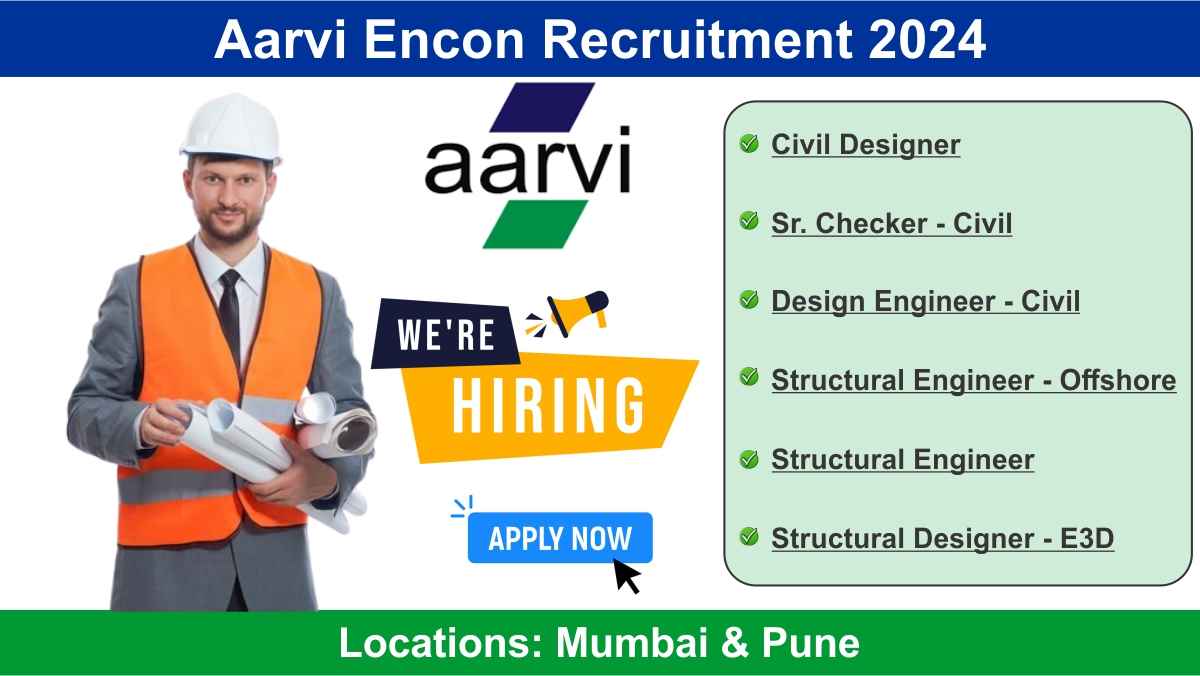 Aarvi Encon Recruitment 2024