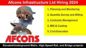 Afcons Infrastructure Ltd Hiring 2024 | Hiring for Urban Infrastructure Projects | Civil Engineering Jobs