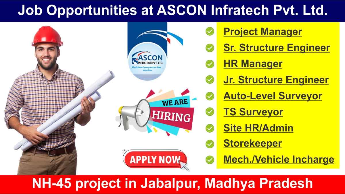 Job Opportunities at ASCON Infratech Pvt. Ltd.