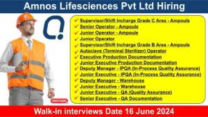 Amnos Lifesciences Pvt Ltd Hiring | walk-in interviews Date 16 June 2024 | Hiring for Multiple Positions