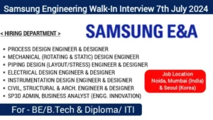 Samsun E&A India Walk In Interview 2024 | For ITI, Diploma, BE and B.tech