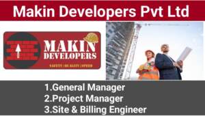 Makin Developers Pvt Ltd Recruitment 2024 | Diploma, B.tech In Civil Engineer | Apply Now