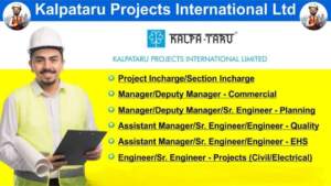 Kalpataru Projects International Ltd Hiring 2024 | Walk in Intervew | Hiring for Multiple Positions in Noida