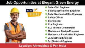 Job Opportunities at Elegant Green Energy: Hiring for Multiple Positions in Ahmedabad & Pan India