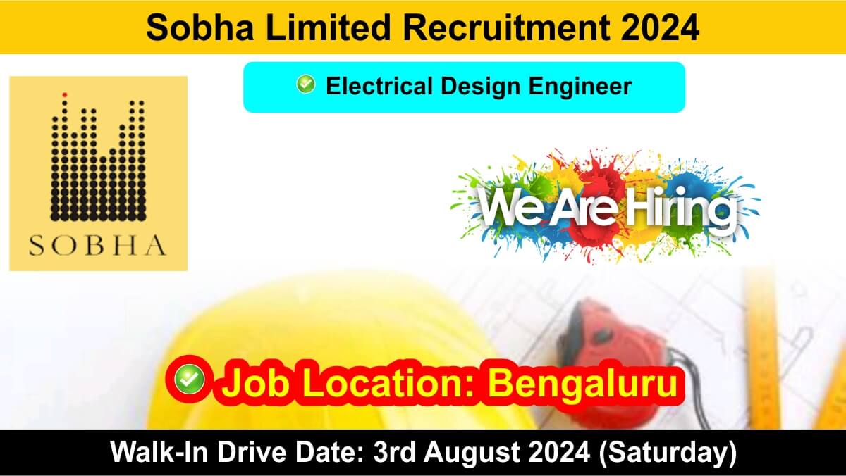 Sobha Limited Recruitment 2024