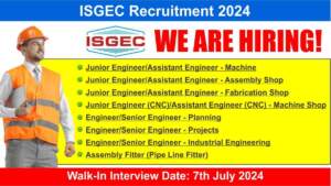 ISGEC Recruitment 2024 | Hiring for Multiple Positiosn in Mechanical Engineering | Yamunanagar, Haryana Location