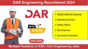 DAR Engineering Recruitment 2024 | Hiring for Multiple Positions in KSA | Civil Engineering Jobs