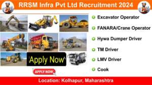 RRSM Infra Pvt Ltd Recruitment 2024 | Hiring for Multiple Positions in Kolhapur, Maharashtra