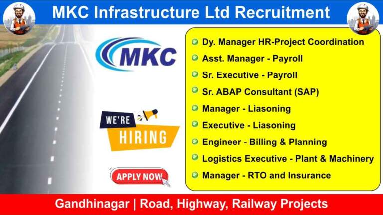 MKC Infrastructure Ltd Recruitment 2024