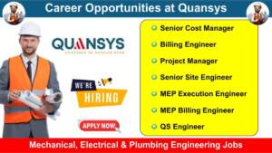 Career Opportunities at Quansys | Hiring for Multiple Positions | Mechanical, Electrical & Plumbing Engineering Jobs