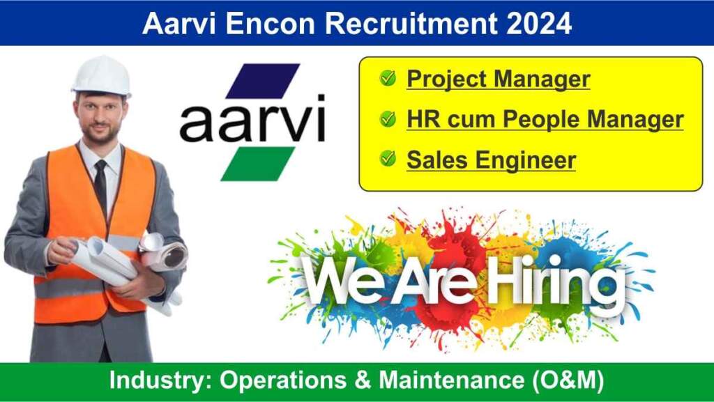 Aarvi Encon Recruitment 2024
