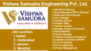 Vishwa Samudra Engineering Pvt. Ltd Hiring August 2024 | Construction Jobs In Dubai And India