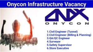 Onycon Infrastructure Vacancy: For an Exciting Project in Arunachal Pradesh, Construction Jobs Near Me