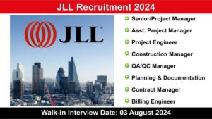 JLL Recruitment 2024: Walk In Interview 3 August 2024, Hiring for Multiple Positions